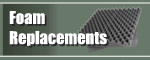 Foam Replacements